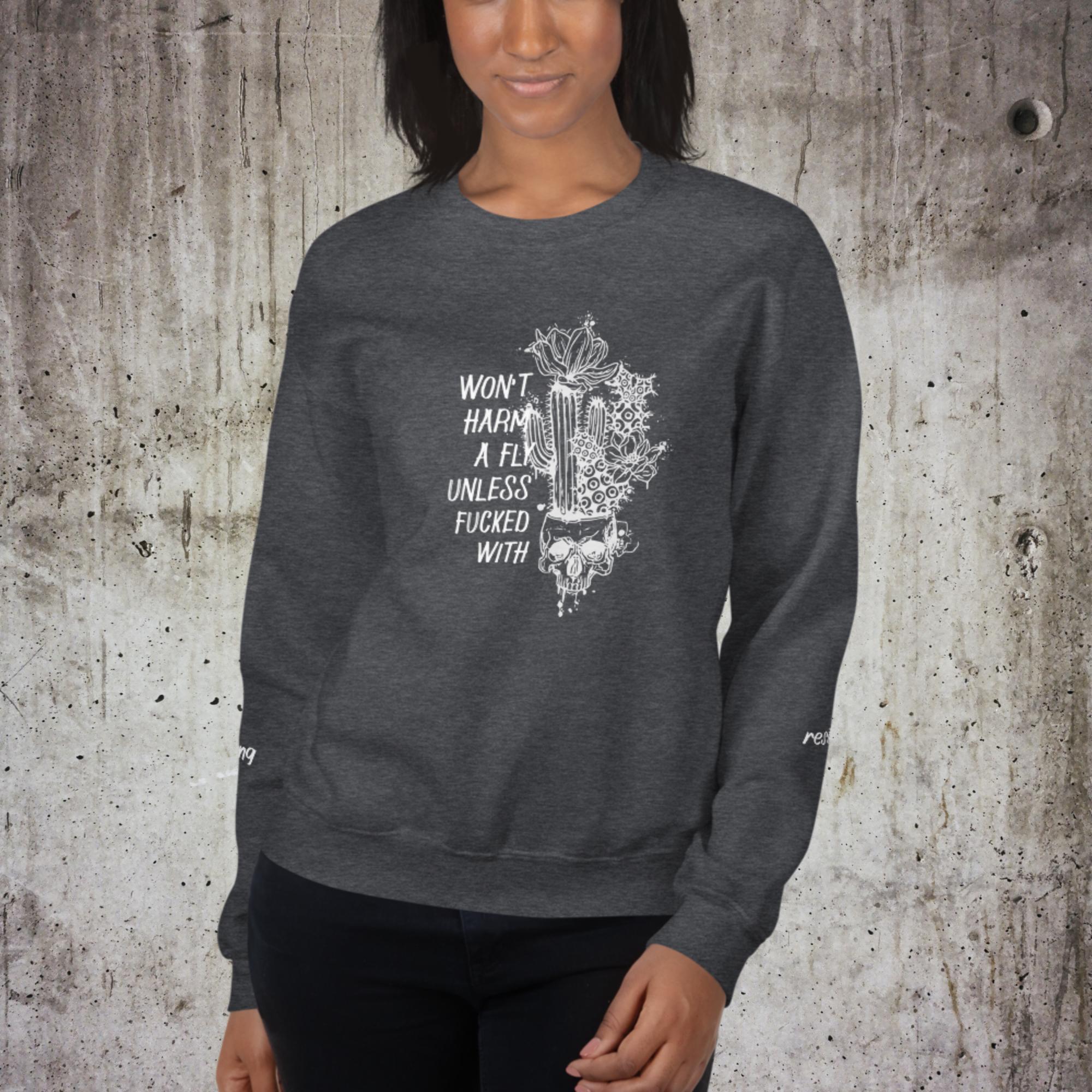 Harm A Fly Unisex Sweatshirt