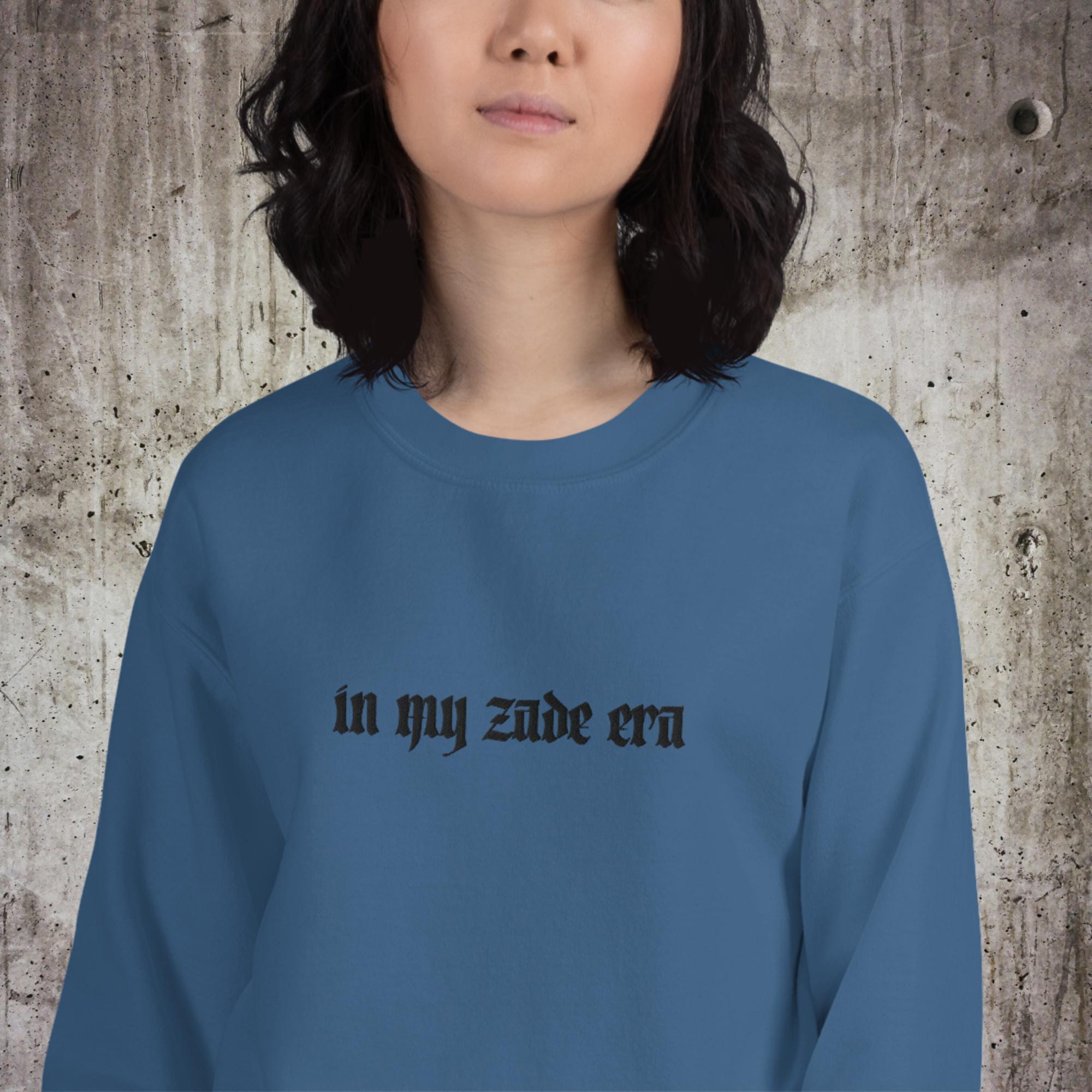 In My Zade Era Embroidered Unisex Sweatshirt