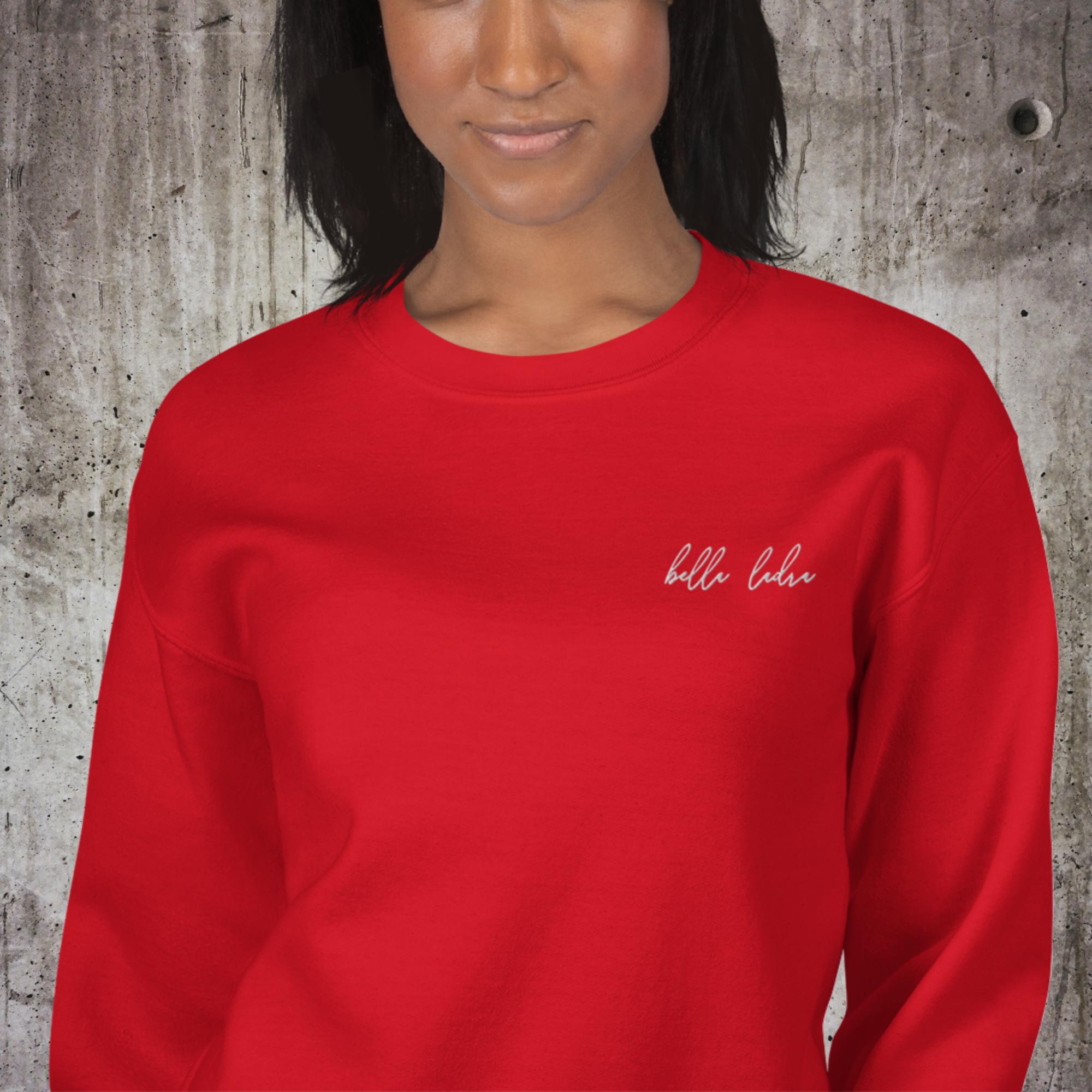 Bella Ladra Unisex Sweatshirt