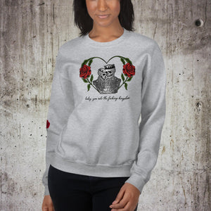 Rule The Kingdom Unisex Sweatshirt